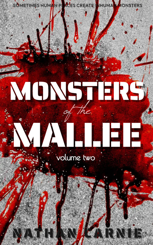 Monsters of the Mallee - Volume 2